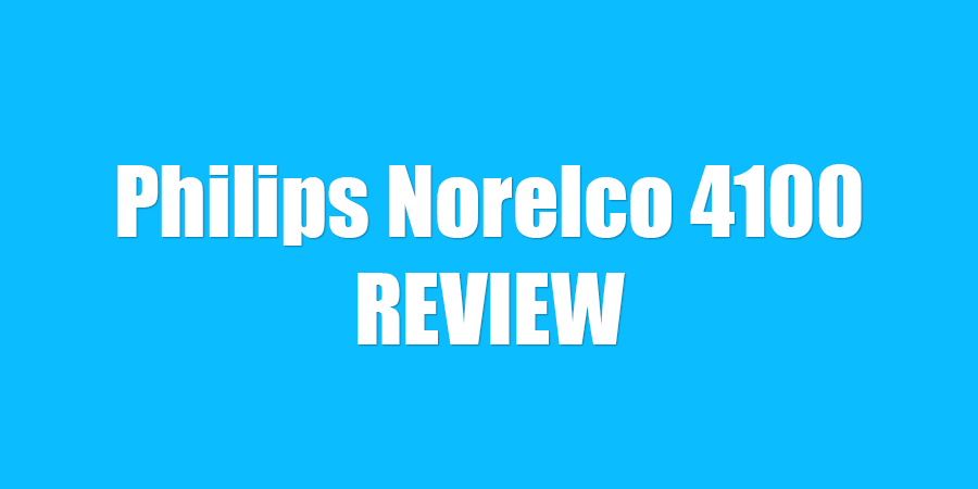 Philips Norelco 4100 (AT810/41) Review: Bang For The Buck